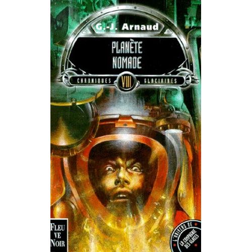 Chroniques Glaciaires Tome 8 : Planète Nomade