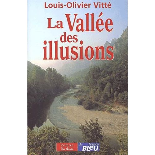 La Vallée Des Illusions