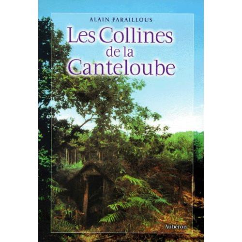 Les Collines De La Canteloube