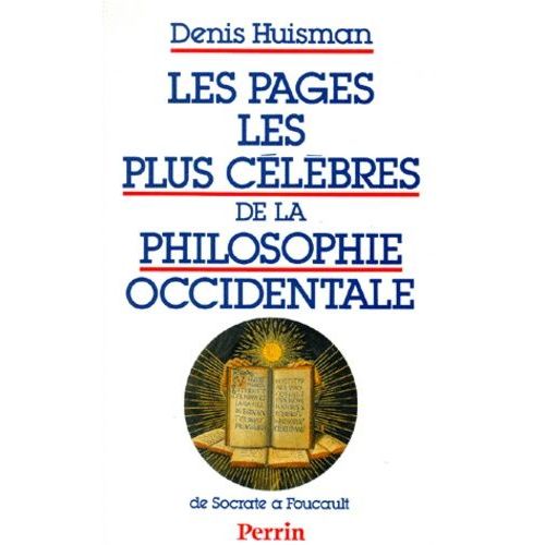 Les Pages Les Plus Celebres De La Philosophie Occidentale