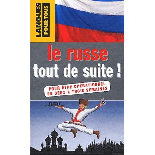 Le Russe Tout De Suite ! 2ème Édition