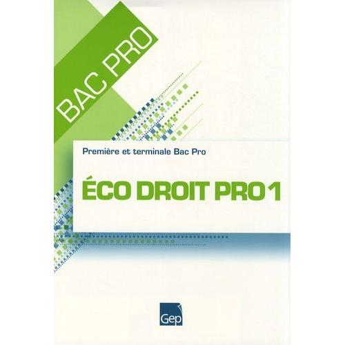 Eco Droit Pro 1 Bac Pro 1e Et Tle