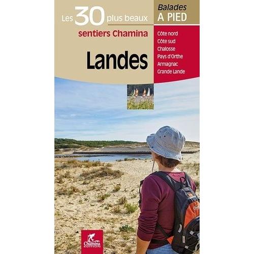 Landes - Les 30 Plus Beaux Sentiers