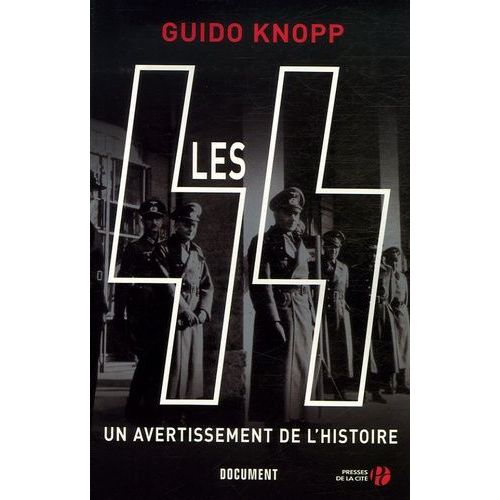 Les Ss - Un Avertissement De L'histoire