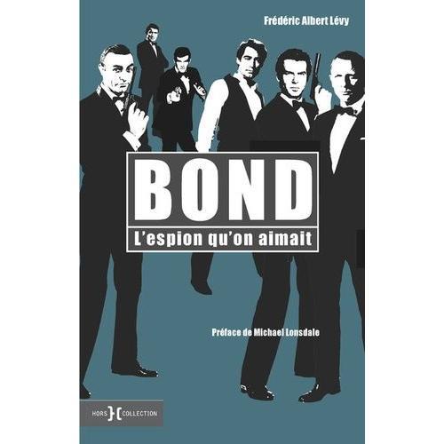 Bond - L'espion Qu'on Aimait