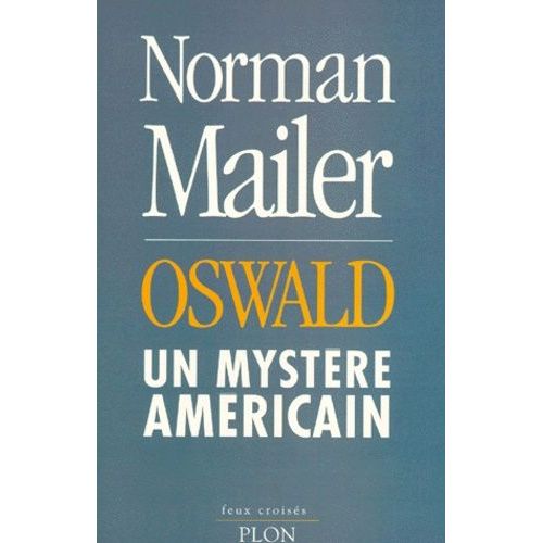 Oswald - Un Mystère Américain