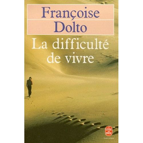 La Difficulté De Vivre