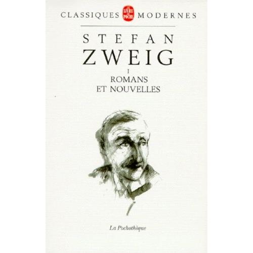 Stefan Zweig Tome 1 - Romans Et Nouvelles
