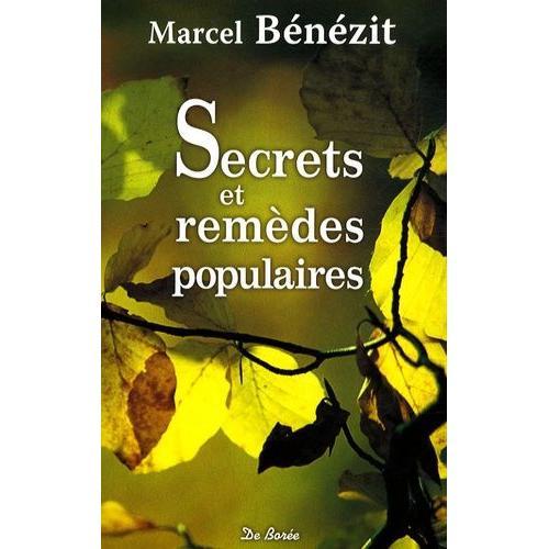 Secrets Et Remèdes Populaires