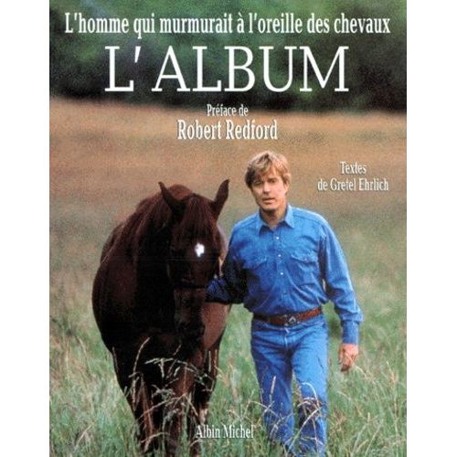 L'homme Qui Murmurait A L'oreille Des Chevaux - L'album