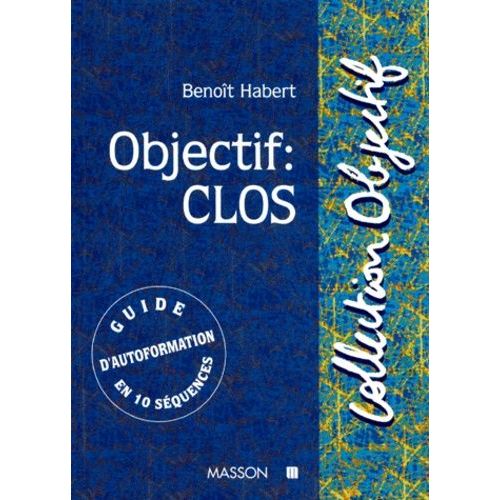 Objectif Clos