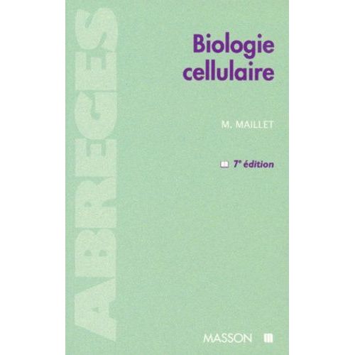 Biologie Cellulaire - 7ème Édition 1997