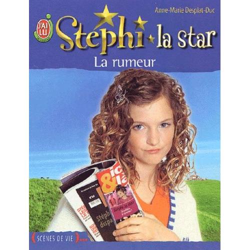 Stephi La Star Tome - La Rumeur