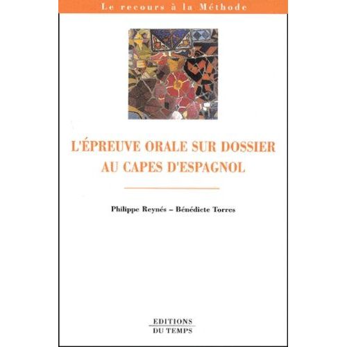 Occasion L'épreuve Orale Sur Dossier Au Capes D'espagnol