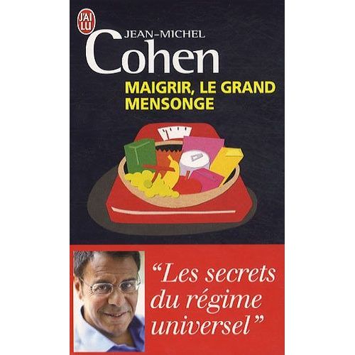 Maigrir, Le Grand Mensonge