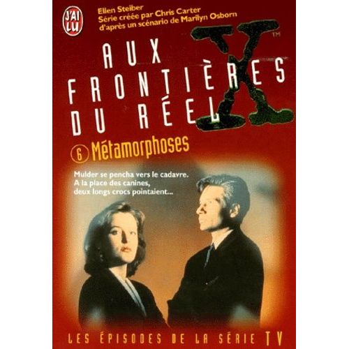 The X Files Tome 6 - Métamorphoses