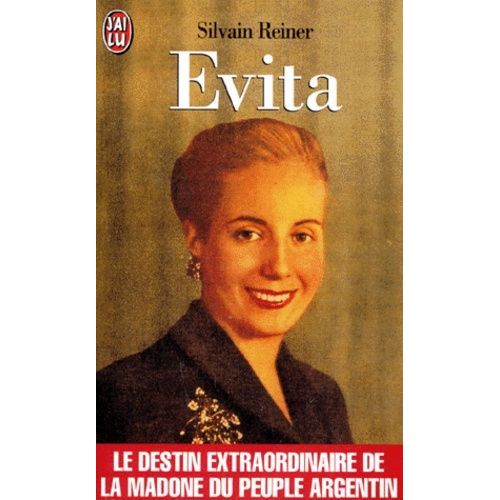 Evita - La Vraie Vie D'eva Peron