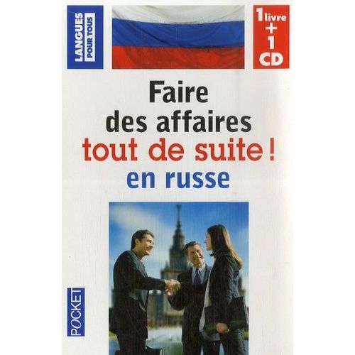 Faire Des Affaires Tout De Suite En Russe - (1 Cd Audio)