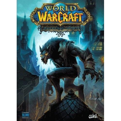 World Of Warcraft Tome 13 - La Malédiction Des Worgens