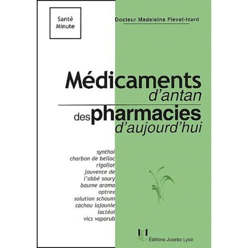 Médicaments D'antan Des Pharmacies D'aujourd'hui