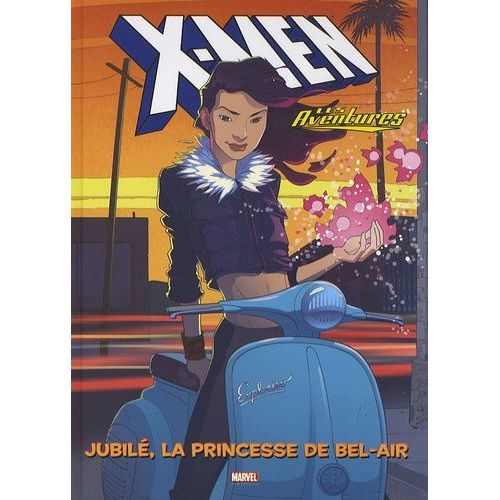 X-Men - Les Aventures Tome 1 - Jubilé, La Princesse De Bel-Air