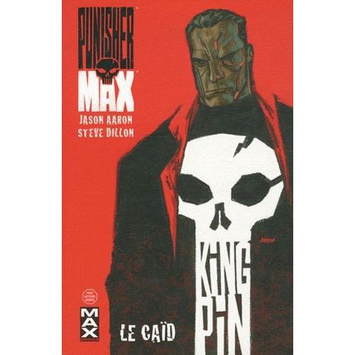 Punisher Max Tome 1 - Le Caïd