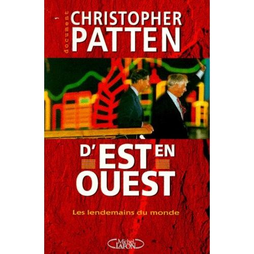 D'est En Ouest, Les Lendemains Du Monde