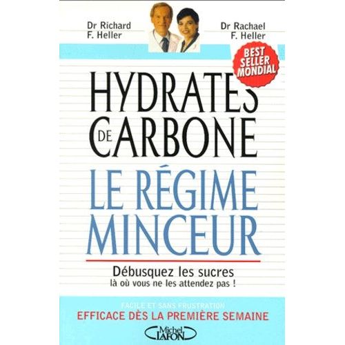 Hydrates De Carbone - Le Régime Minceur