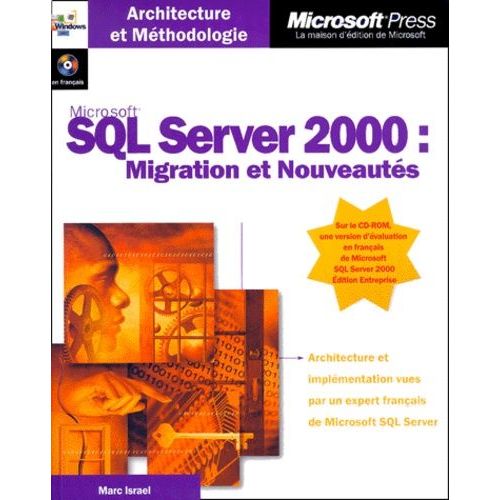 Sql Server 2000 - Migration Et Nouveautés, Avec Cd-Rom