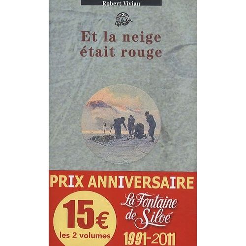 Et La Neige Etait Rouge - Morts En Montagne - Pack 2 Volumes, Rhapsodie