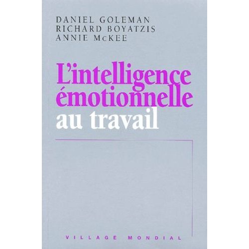 L'intelligence Émotionnelle Au Travail