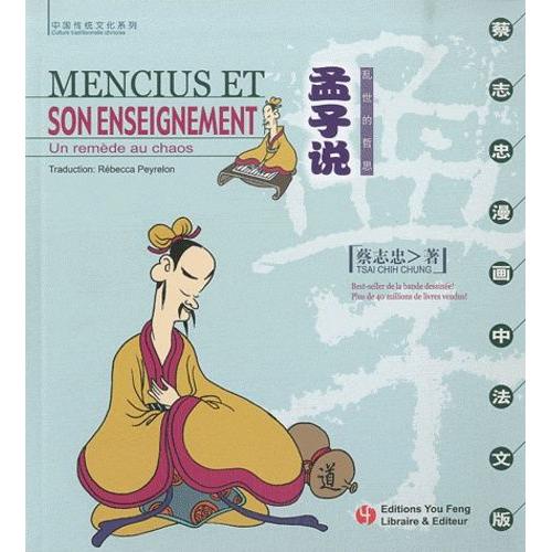 Mencius Et Son Enseignement - Un Remède Au Chaos