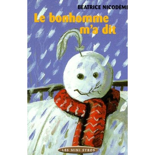 Le Bonhomme M'a Dit