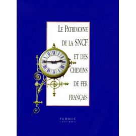 Le Patrimoine De La Sncf Et Des Chemins De Fer Français