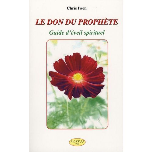 Le Don Du Prophète - Guide D'eveil Spirituel