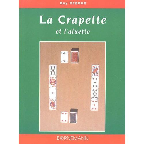 La Crapette - Et L'aluette