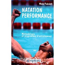 Natation Performance - Méthodologie Et Programmes D'entraînement