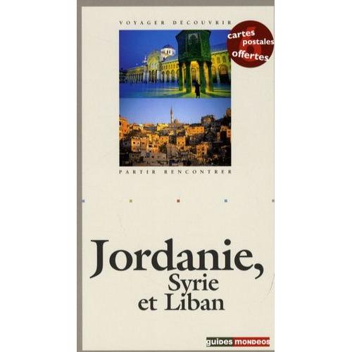 Jordanie, Syrie Et Liban