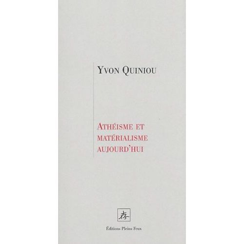 Athéisme Et Matérialisme Aujourd'hui