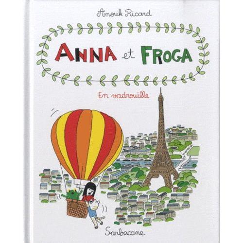Anna Et Froga Tome 5 - En Vadrouille