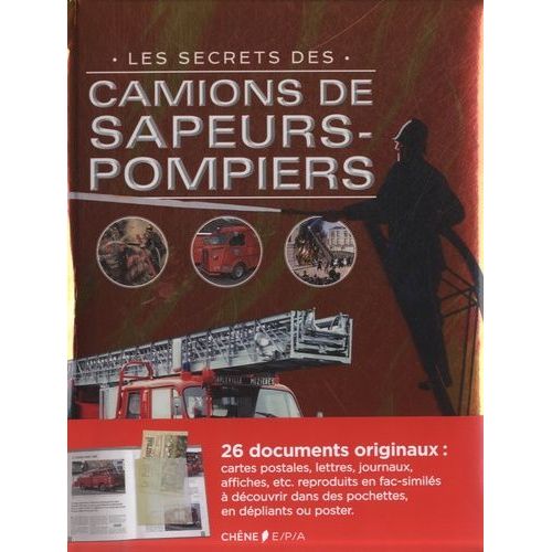Les Secrets Des Camions De Sapeurs-Pompiers