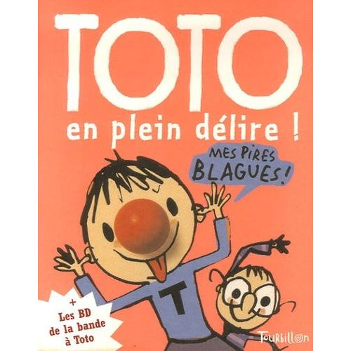 Toto En Plein Délire !