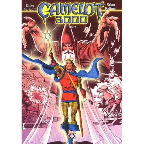 Camelot 3000 - Tome 2