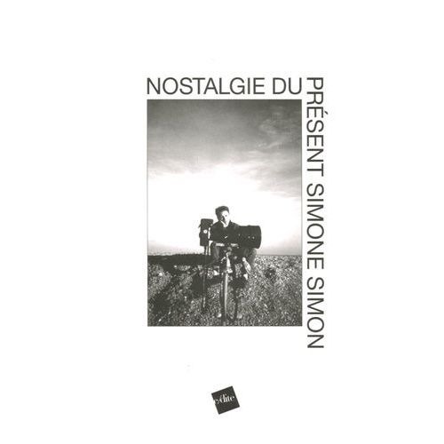 Nostalgie Du Présent