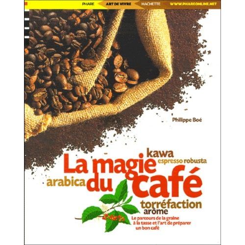 La Magie Du Café