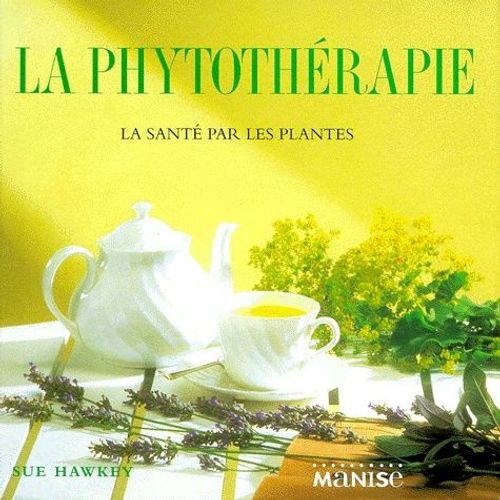 La Phytothérapie