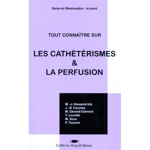 Cathétérismes Et Perfusion