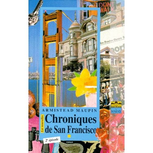 Chroniques De San Francisco Tome 2 - Les Nouvelles Chroniques De San Francisco