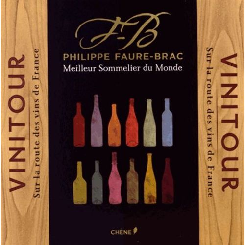 Vinitour - Sur La Route Des Vins De France