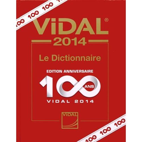 Vidal - Le Dictionnaire (Édition Anniversaire 100 Ans)